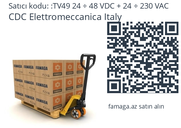   CDC Elettromeccanica Italy TV49 24 ÷ 48 VDC + 24 ÷ 230 VAC