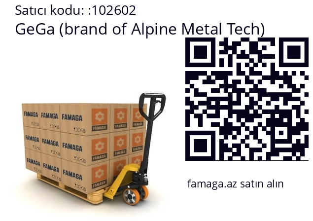   GeGa (brand of Alpine Metal Tech) 102602