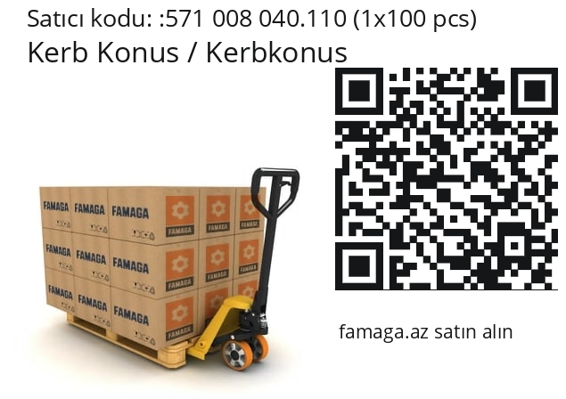   Kerb Konus / Kerbkonus 571 008 040.110 (1x100 pcs)