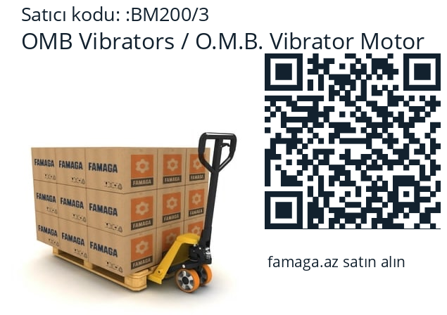   OMB Vibrators / O.M.B. Vibrator Motor BM200/3