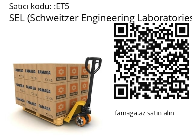   SEL (Schweitzer Engineering Laboratories) ET5