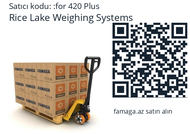  Rice Lake Weighing Systems for 420 Plus